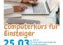 Computerkurs für Einsteiger: Informations-Veranstaltung am 25. März